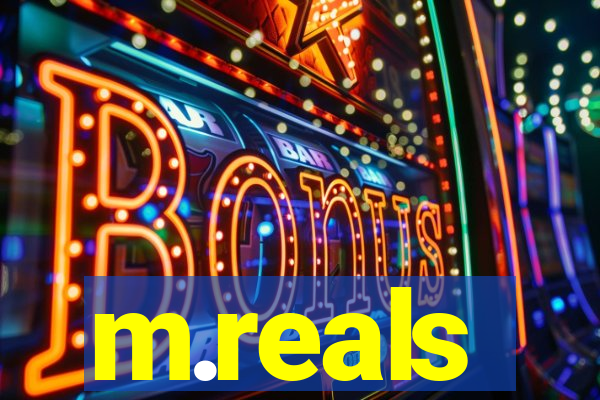 m.reals
