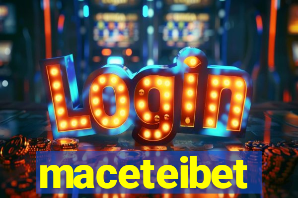 maceteibet