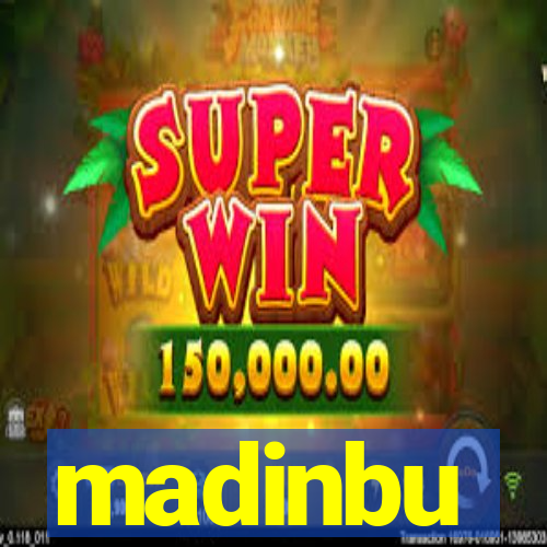 madinbu