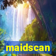 maidscan
