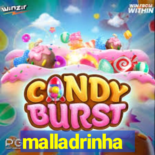 malladrinha