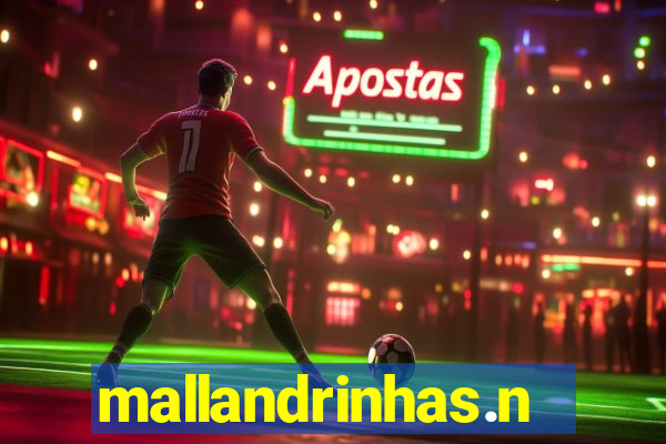 mallandrinhas.ney