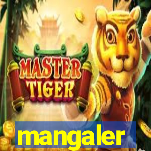 mangaler