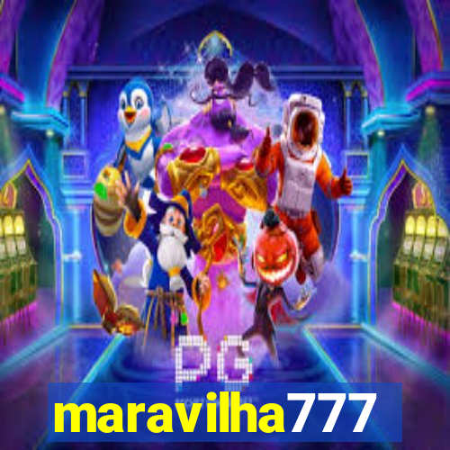 maravilha777