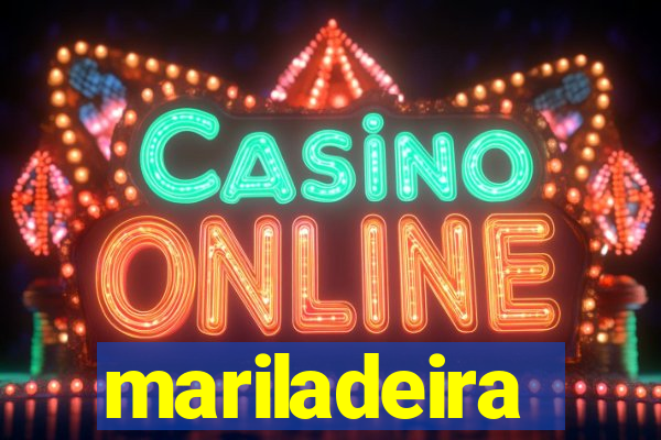 mariladeira