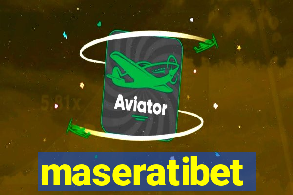 maseratibet