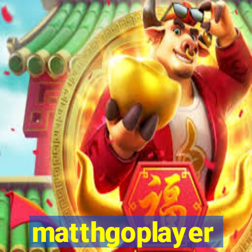 matthgoplayer