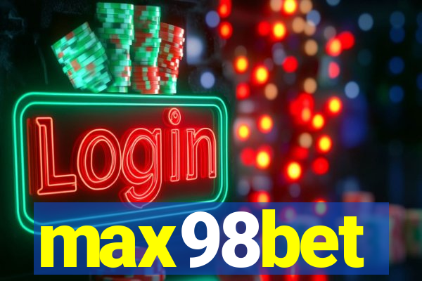 max98bet