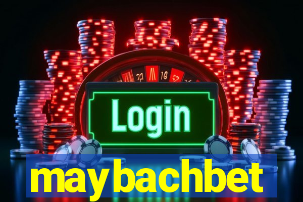 maybachbet