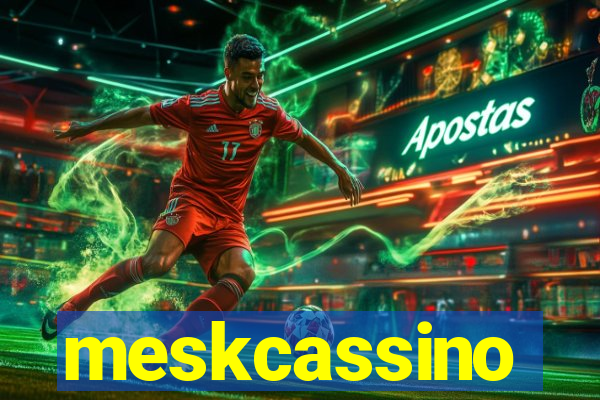 meskcassino
