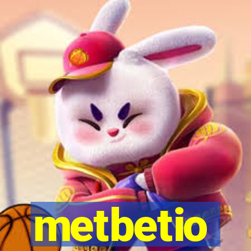 metbetio