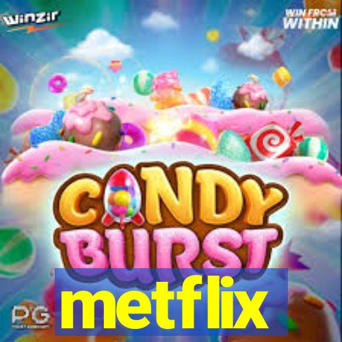 metflix