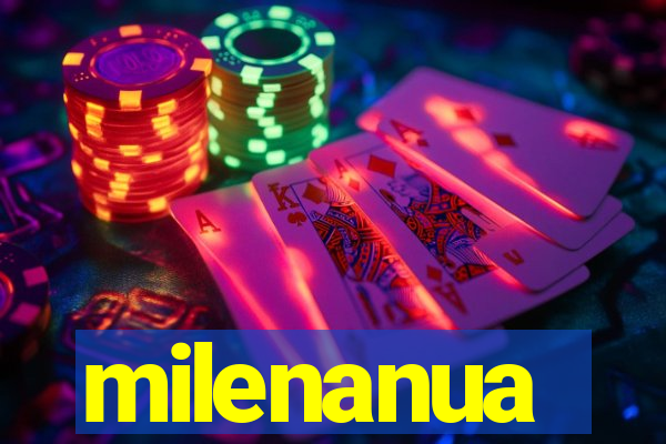 milenanua