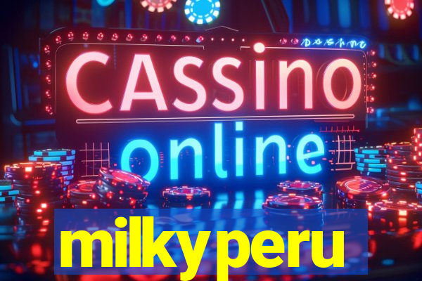 milkyperu