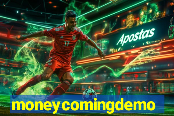 moneycomingdemo