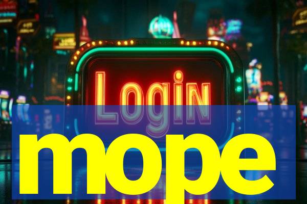 mope