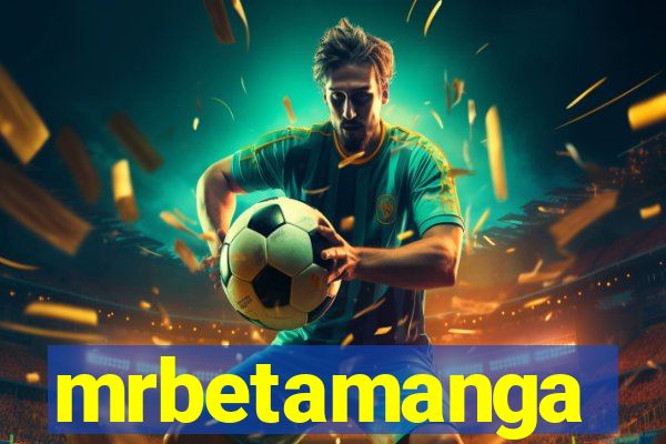 mrbetamanga