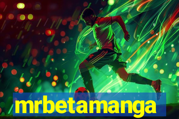 mrbetamanga