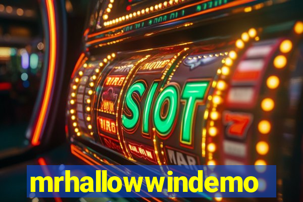 mrhallowwindemo