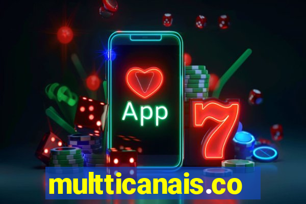 multticanais.com