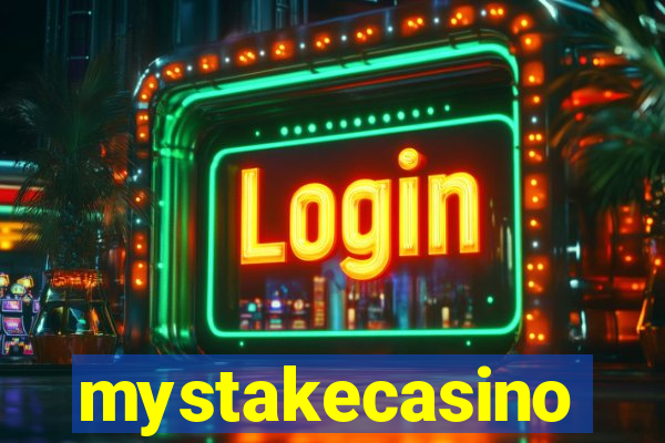 mystakecasino