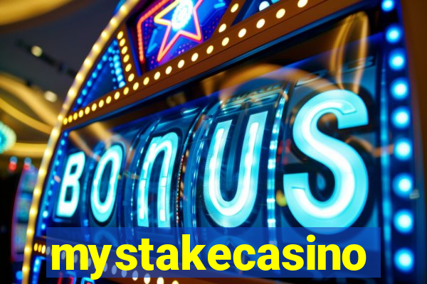 mystakecasino