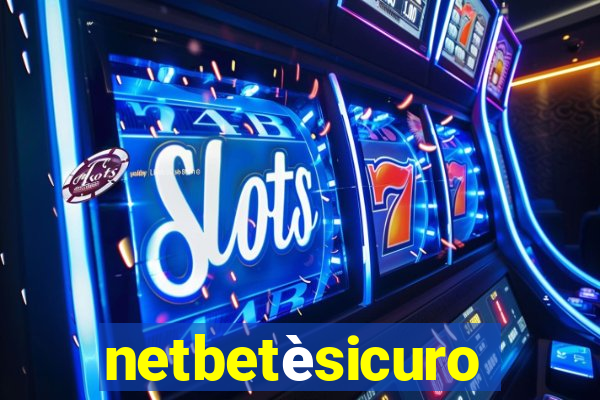 netbetèsicuro
