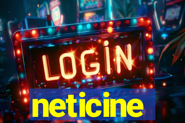 neticine