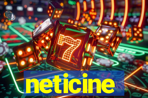 neticine