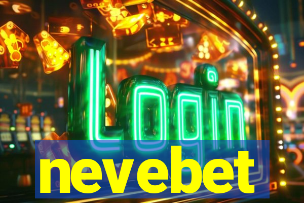 nevebet