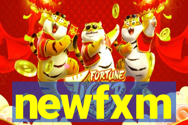 newfxm