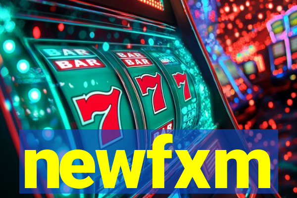 newfxm