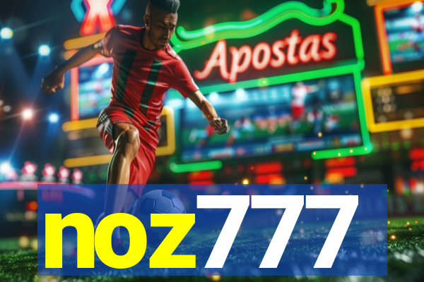 noz777