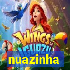 nuazinha