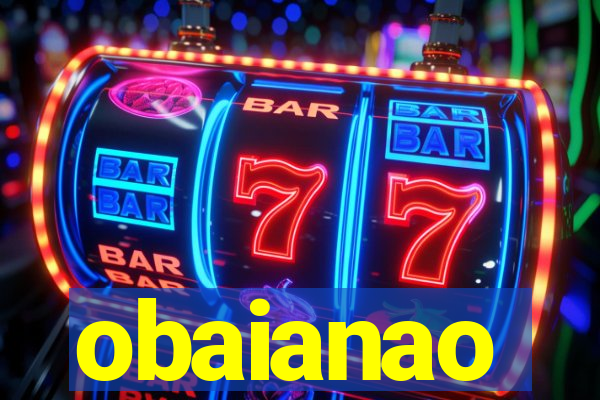 obaianao