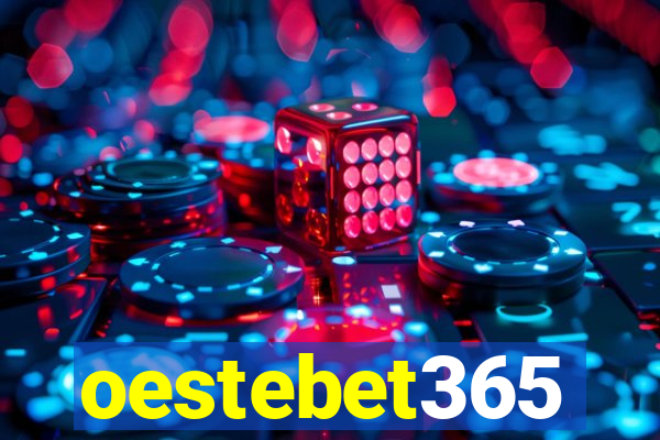 oestebet365