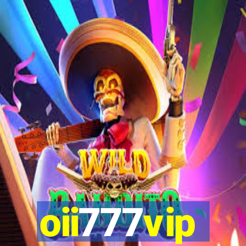 oii777vip