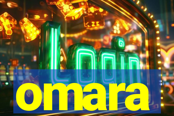 omara