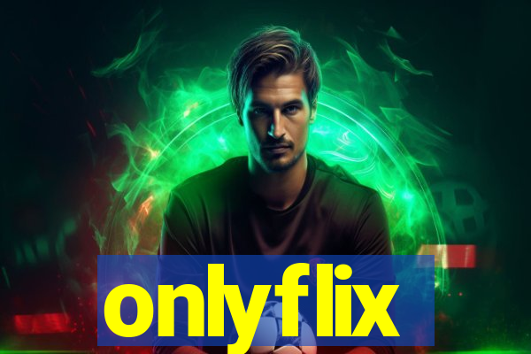onlyflix