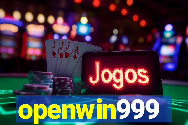 openwin999