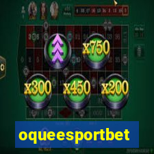 oqueesportbet
