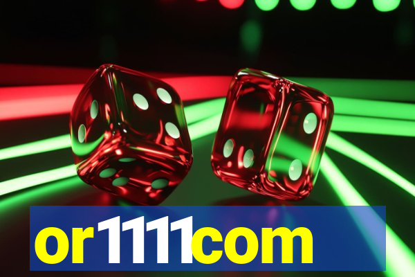 or1111com