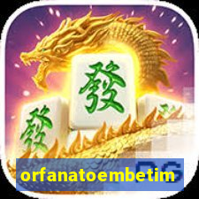 orfanatoembetim