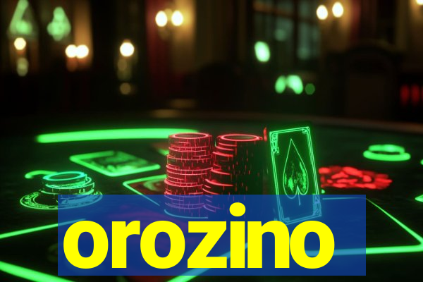 orozino