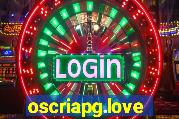 oscriapg.love
