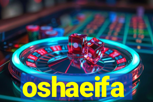 oshaeifa