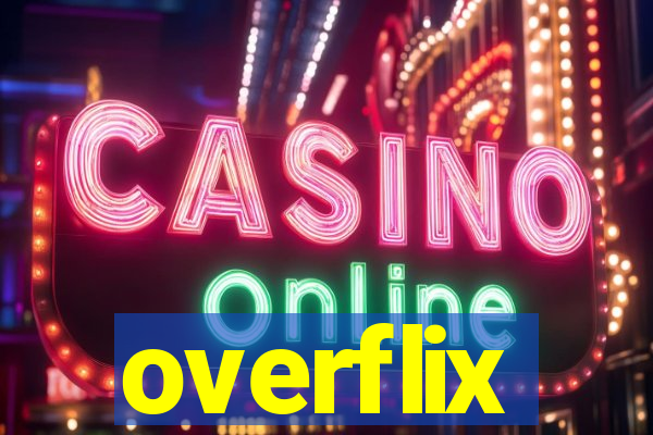overflix