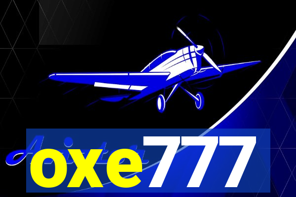 oxe777