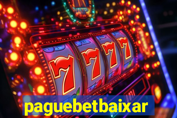 paguebetbaixar