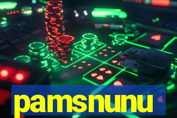 pamsnunu